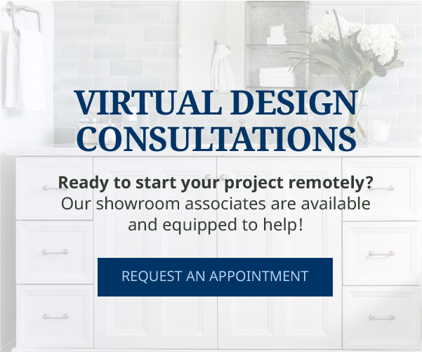 Request a virtual design consultantion during the COVID-19 shutdown.